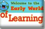 Early World of Learning 